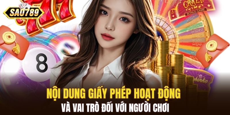 Nội dung chi tiết trong giấy phép hoạt động SAO789