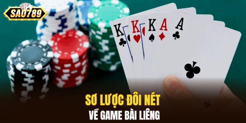 Sơ lược đôi nét về game bài liêng