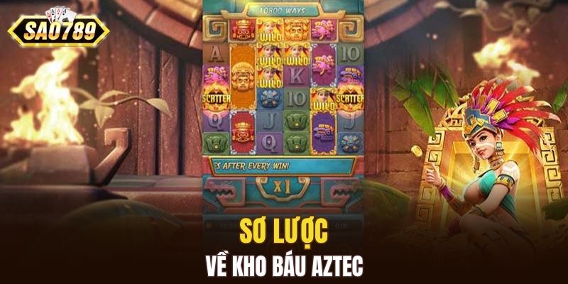 Sơ lược về kho báu Aztec